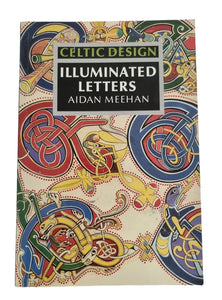 Celtic Design Illuminated Letters - Englische Ausgabe