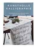 Kunstvolle Kalligraphie - 65 einzigartige Kalligraphie-Ideen für festliche Anlässe