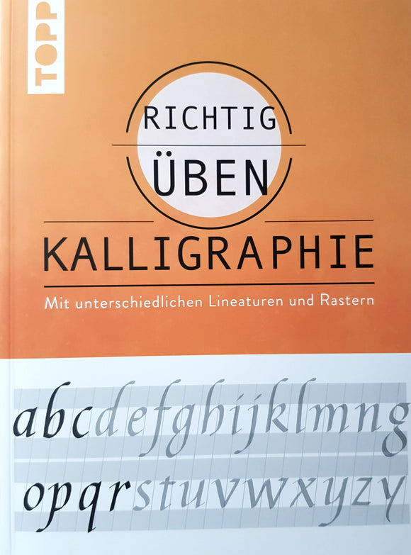richtig üben kalligraphie
