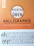 richtig üben kalligraphie