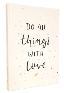 Notizbuch DO ALL THINGS WITH LOVE